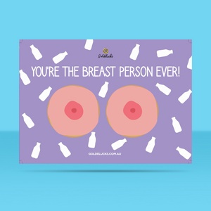 You're The Breast Person Ever Card